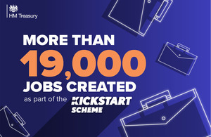 19,000 Jobs already created through the kickstart scheme